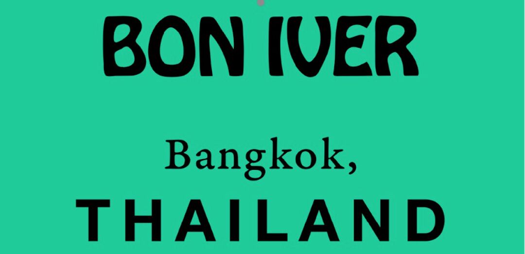 Bon Iver ศิลปินอินดี้โฟล์กชื่อดัง เตรียมเปิดโชว์ครั้งแรกในไทย 15 มกราคมนี้