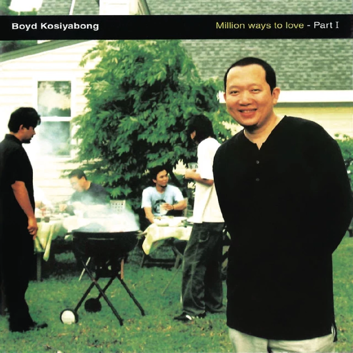 Million Ways to Love, Part 1 - บอย โกสิยพงษ์ :  เสียงดนตรีกับวิธีนับล้านในการรักใครสักคน