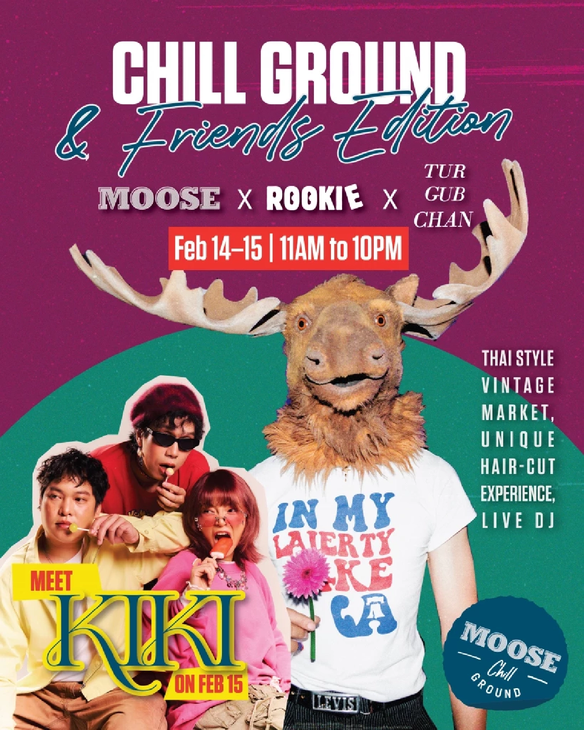 Moose Chill Ground & Friends Edition จุดนัดพบของคนแตกต่าง ใช้ชีวิตในจังหวะของตัวเอง