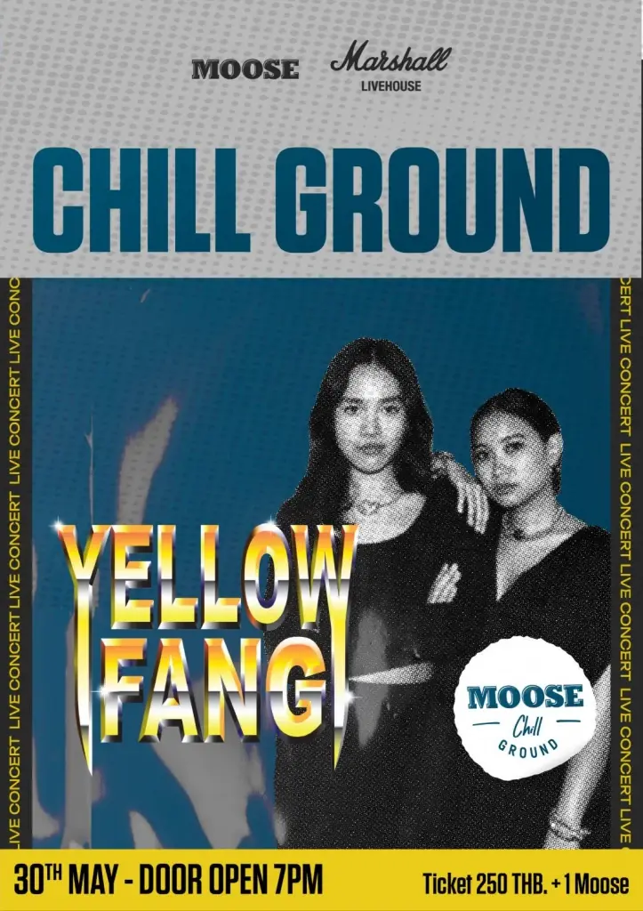 Moose Chill Ground เสิร์ฟรสชาติ “YELLOW FANG” ในวันที่ 30 พ.ค. นี้