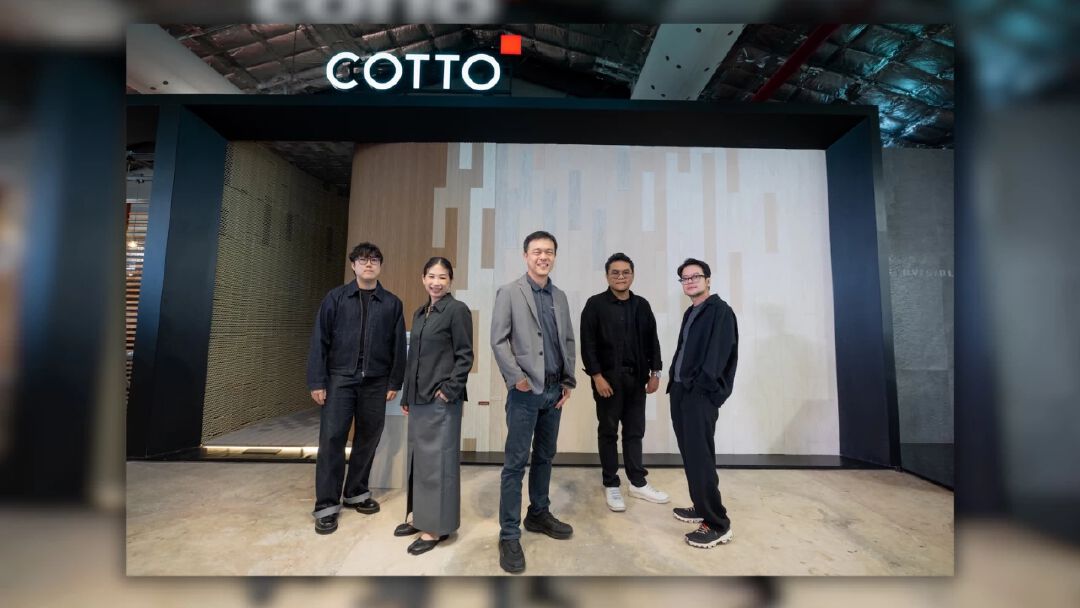 COTTO ชวนถอดสูตรลับจาก “3 สถาปนิก” กับการพลิกมุมมองเลือก “วัสดุปิดผิว” สู่ไอเดียการตีโจทย์ออกแบบบนพื้นที่จริง ที่ COTTO LiFE ดอนเมือง