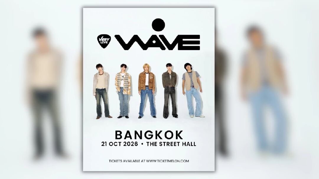 VERY Live Presents '0WAVE' Live In Bangkok 2026 โชว์เดี่ยวครั้งแรกในไทย 21 ต.ค. นี้